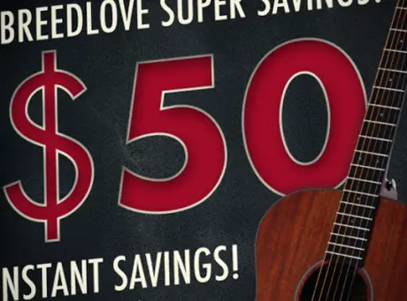 Breedlove Super Savings